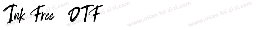 Ink Free (OTF)字体转换